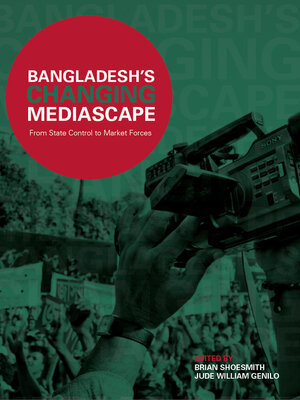 cover image of Bangladesh's Changing Mediascape